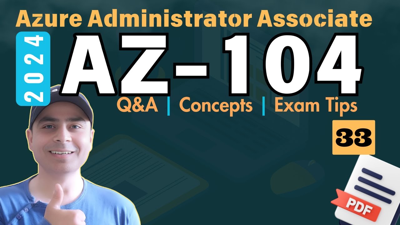 EP33: AZ-104: Exam Dumps | Azure Administrator Certification | PDF #az104 #azure